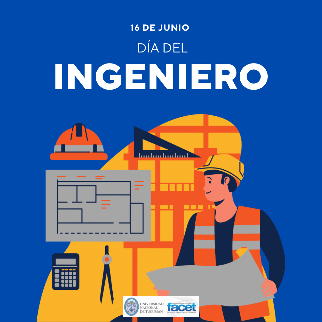 16 de Junio: Día del Ingeniero Argentino