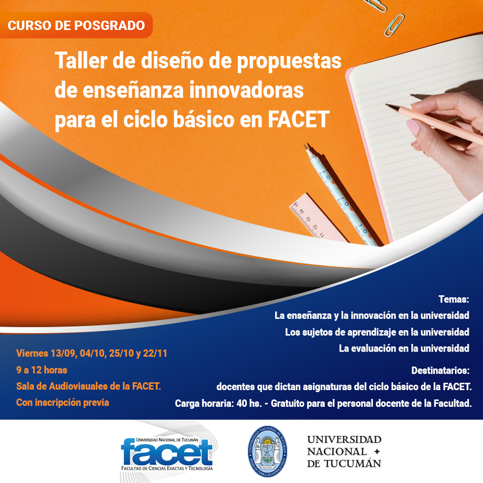 Curso de Posgrado “Taller de diseño de propuestas de enseñanza innovadoras para el ciclo básico en FACET”